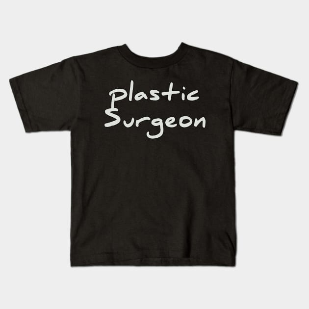 Plastic Surgeon Kids T-Shirt by Spaceboyishere